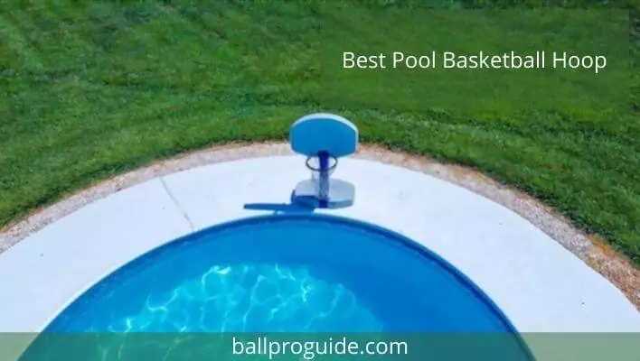 Best Pool Basketball Hoop