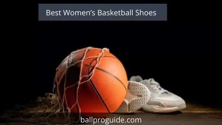 Best Women’s Basketball Shoes
