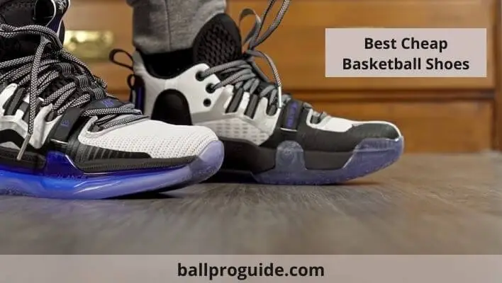 Best Cheap Basketball Shoes Tested Performance Reviews