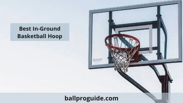 Best In Ground Basketball Hoop