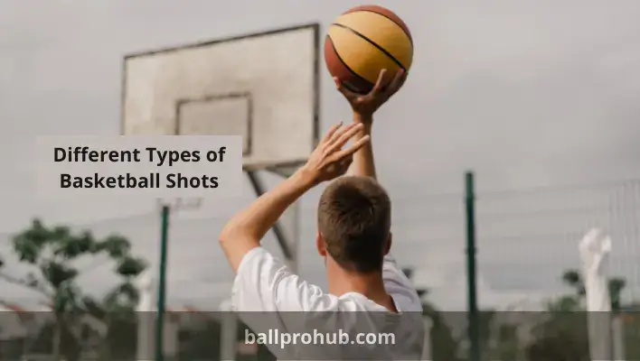 Different Types of Basketball Shots