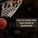 Can You Catch Your Own Airball